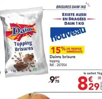 Daims brisure