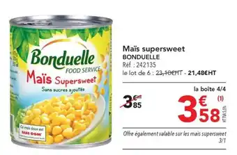 METRO Maïs supersweet BONDUELLE offre