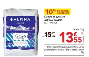 Crozets nature ALPINA SAVOIE Réf. : 260951
