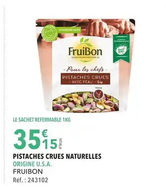 PISTACHES CRUES NATURELLES ORIGINE U.S.A.