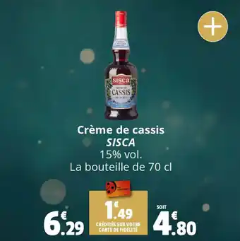 Coccinelle Supermarché Crème de cassis SISCA offre