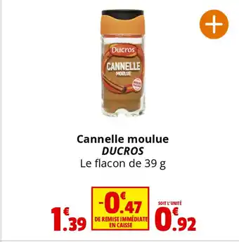 Coccinelle Supermarché Cannelle moulue DUCROS Le flacon de 39 g offre
