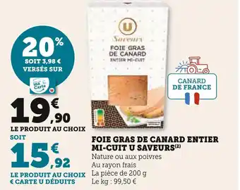 U Express U saveurs foie gras de canard entier mi-cuit offre