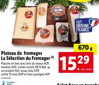 Lidl Plateau de fromages la sélection du fromager offre