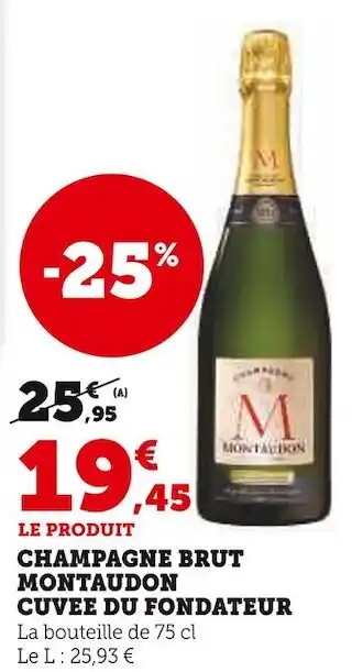 U Express Montaudon champagne brut cuvee du fondateur offre