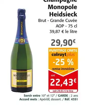 Colruyt Monopole heidsieck champagne offre