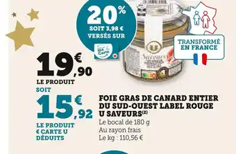 Super U U saveurs foie gras de canard entier du sud-ouest label rouge offre
