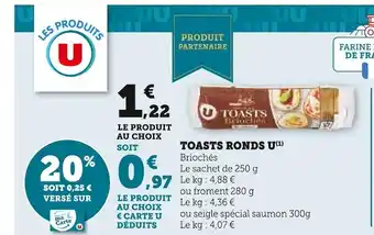 Super U U toasts ronds offre
