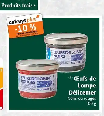 Colruyt Délicemer œufs de lompe offre