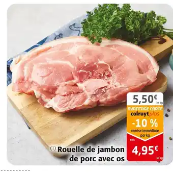 Colruyt Rouelle de jambon de porc avec os offre