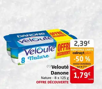 Colruyt Danone velouté offre