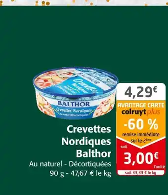 Colruyt Balthor crevettes nordiques offre