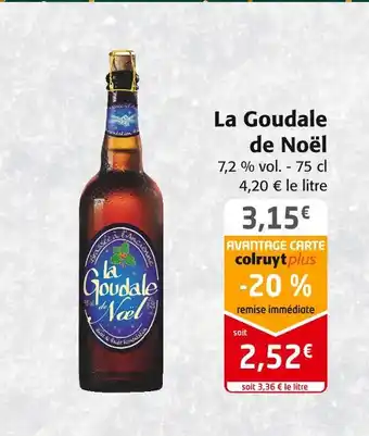 Colruyt La goudale la goudale de noël offre