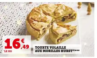 Hurst tourte volaille aux morilles