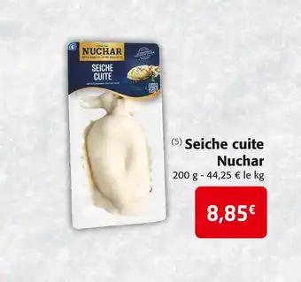 Nuchar seiche cuite nuchar