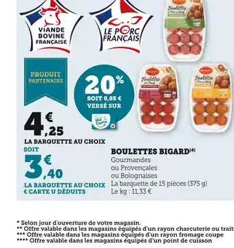 U Express Bigard boulettes offre