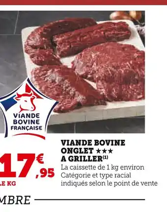 U Express Viande bovine onglet a griller offre