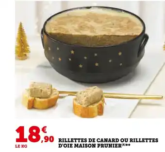 U Express Maison prunier rillettes de canard ou rillettes d'oie offre