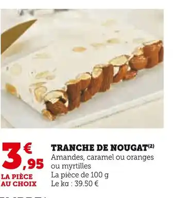 U Express Tranche de nougat offre