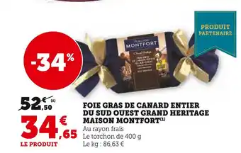 Super U Maison montfort foie gras de canard entier du sud ouest grand heritage offre
