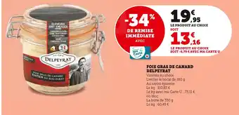 Super U Delpeyrat foie gras de canard offre