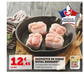 Super U Royal bernard paupiette de dinde offre