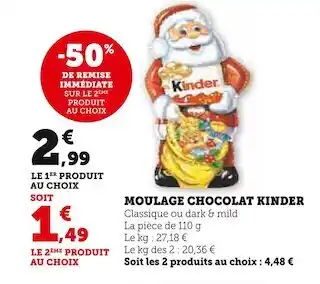 Super U Kinder moulage chocolat offre