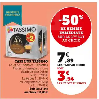 Super U L'or / tassimo cafe offre