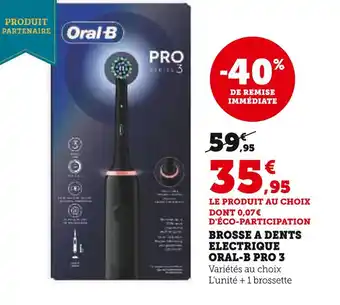 Super U Oral-b brosse a dents electrique pro 3 offre