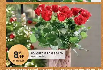 Intermarché Bouquet 12 roses 50 cm offre