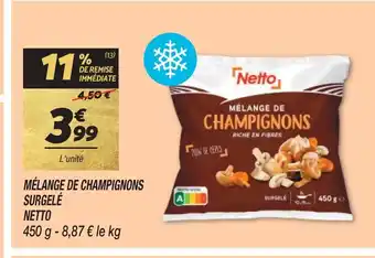 Netto MÉLANGE DE CHAMPIGNONS SURGELÉ offre