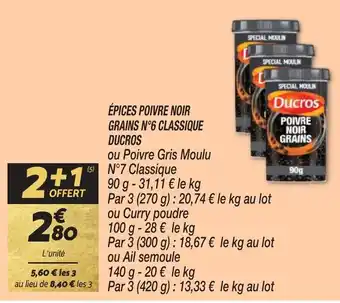 ĂPICES POIVRE NOIR GRAINS N°6 CLASSIQUE DUCROS
