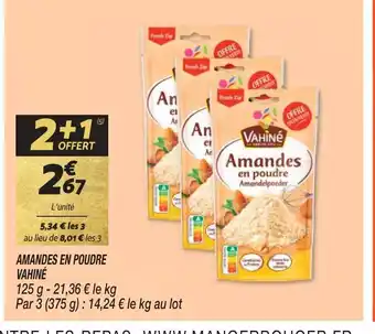 Netto AMANDES EN POUDRE VAHINÉ offre