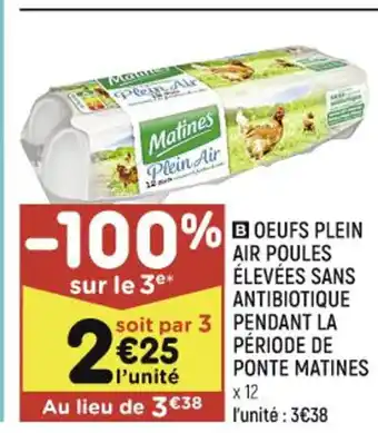 Leader Price OEUFS PLEIN AIR POULES ÉLEVÉES SANS ANTIBIOTIQUE offre