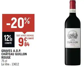Casino Shop GRAVES A.O.P. CHÂTEAU GUILLON ROUGE offre
