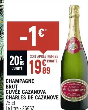 Casino Shop CHAMPAGNE BRUT CUVÉE CAZANOVA CHARLES DE CAZANOVE offre