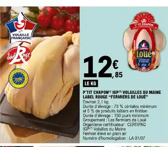 E.Leclerc Express P'TIT CHAPON IGP VOLAILLES DU MAINE LABEL ROUGE "FERMIERS DE LOUÉ offre