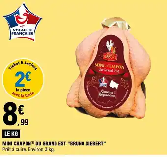 E.Leclerc Express MINI CHAPON DU GRAND EST "BRUNO SIEBERT offre