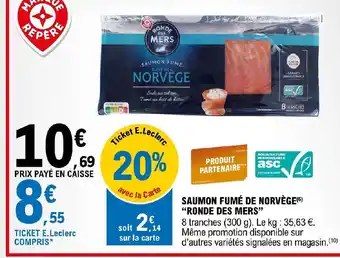 E.Leclerc Express SAUMON FUMÉ DE NORVÈGE RONDE DES MERS offre