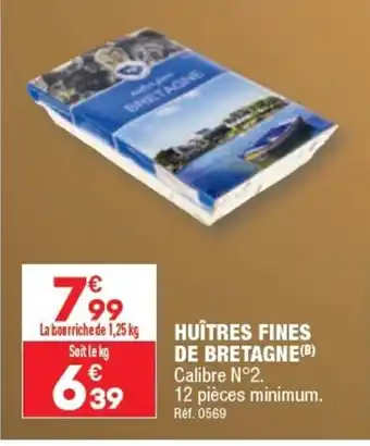 HUĂTRES FINES DE BRETAGNE (B)