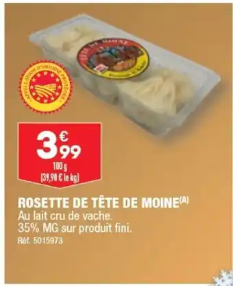 ROSETTE DE TĂTE DE MOINE