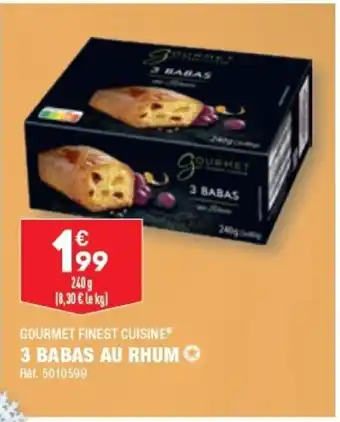 ALDI GOURMET FINEST CUISINEⓇ 3 BABAS AU RHUM offre