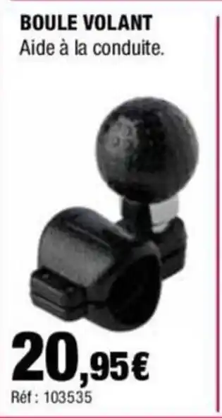 Autobacs BOULE VOLANT Aide à la conduite. offre