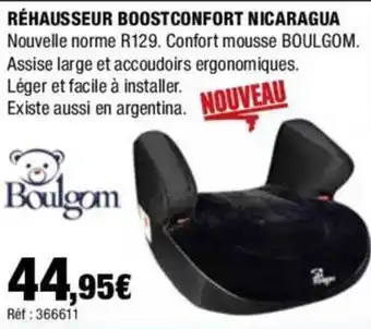 Autobacs RÉHAUSSEUR BOOSTCONFORT NICARAGUA offre