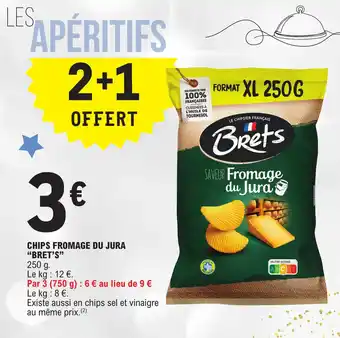 E.Leclerc CHIPS FROMAGE DU JURA "BRET'S" offre