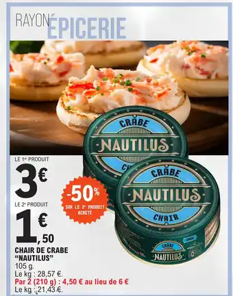 E.Leclerc CHAIR DE CRABE "NAUTILUS" offre