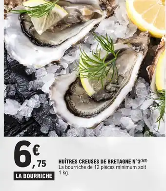 E.Leclerc HUÎTRES CREUSES DE BRETAGNE N°3(3)(7) offre