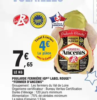 E.Leclerc POULARDE FERMIÈRE IGP(3) LABEL ROUGE(¹) "FERMIER D'ANCENIS" offre