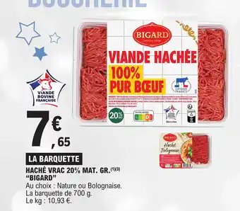 E.Leclerc HACHÉ VRAC 20% MAT. GR.(¹)(3) "BIGARD" offre
