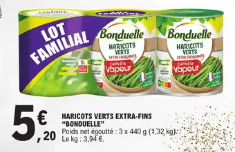 E.Leclerc HARICOTS VERTS EXTRA-FINS "BONDUELLE" offre